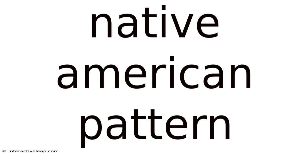 Native American Pattern