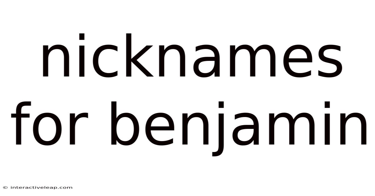 Nicknames For Benjamin