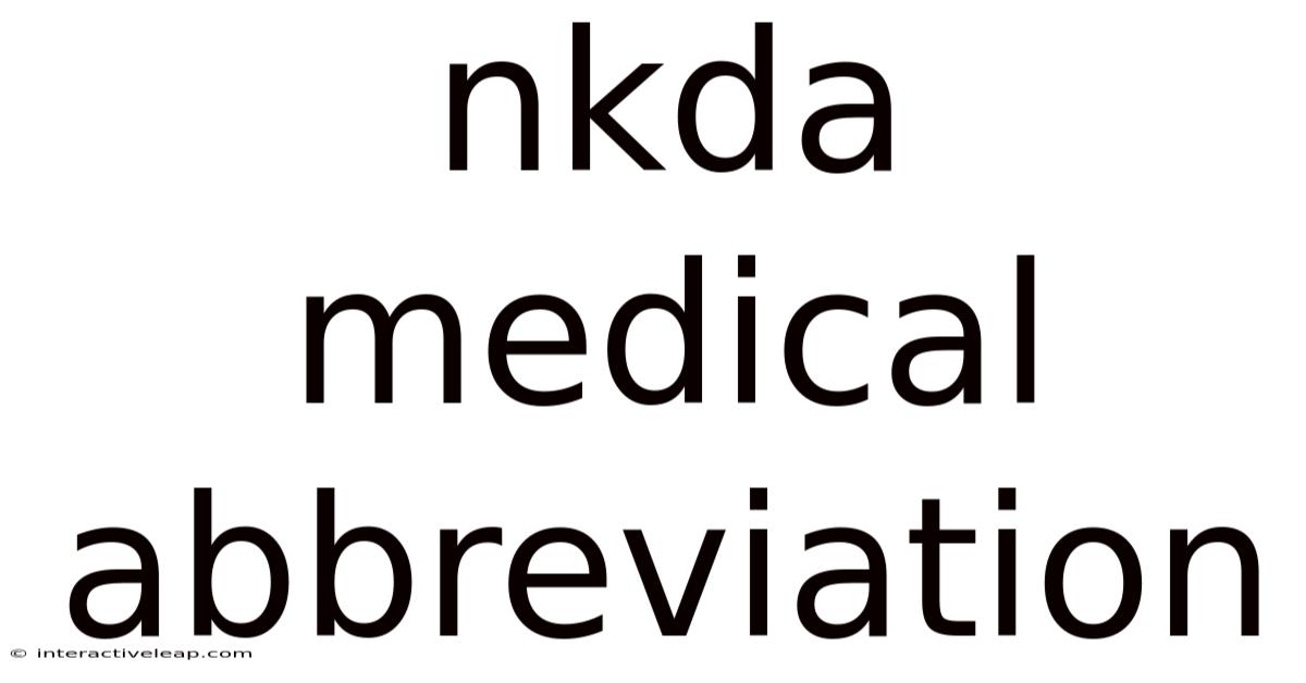 Nkda Medical Abbreviation
