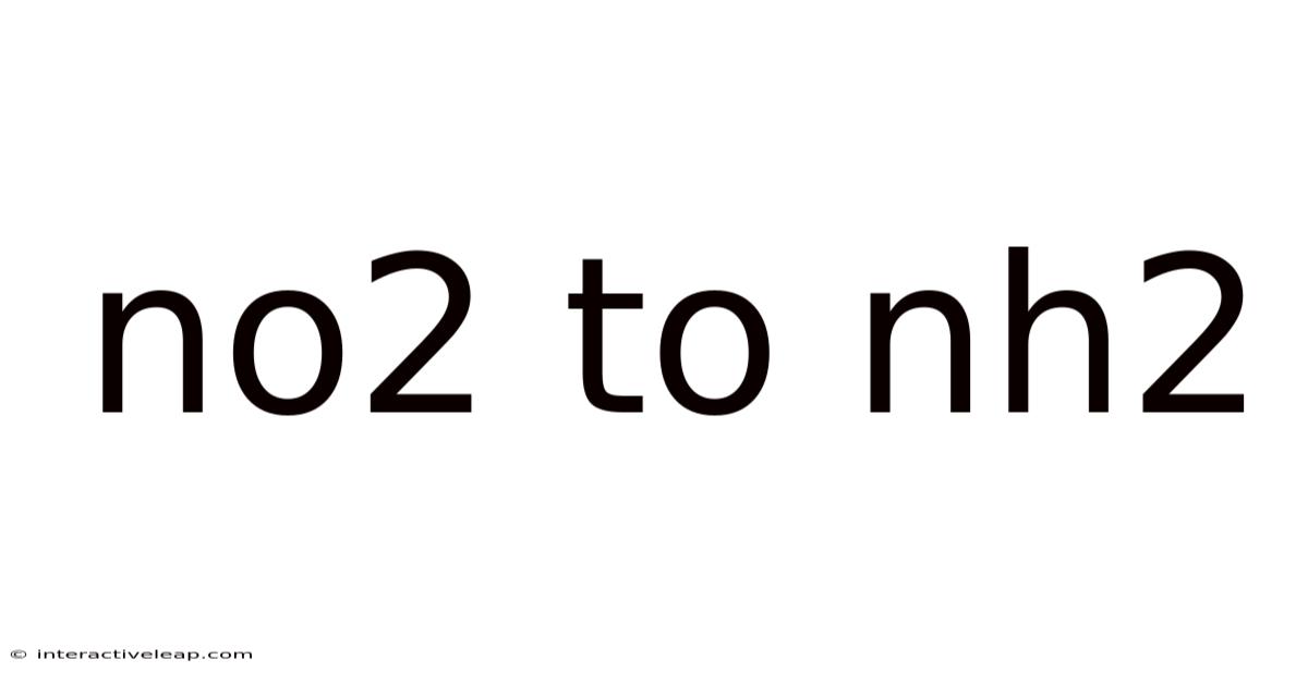 No2 To Nh2