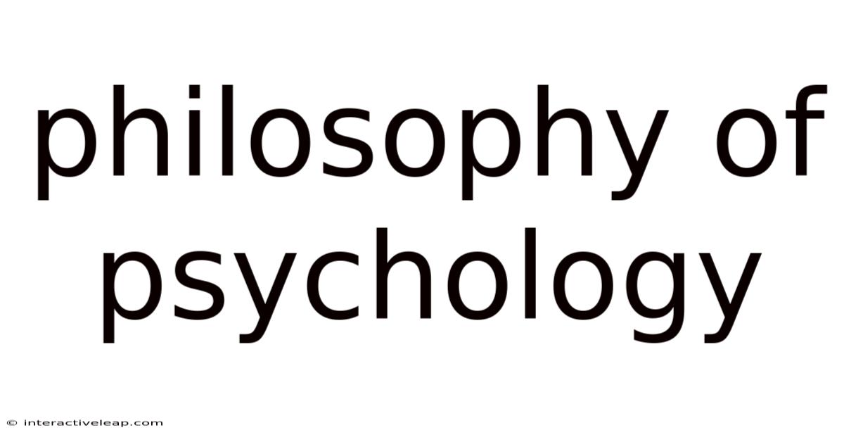 Philosophy Of Psychology