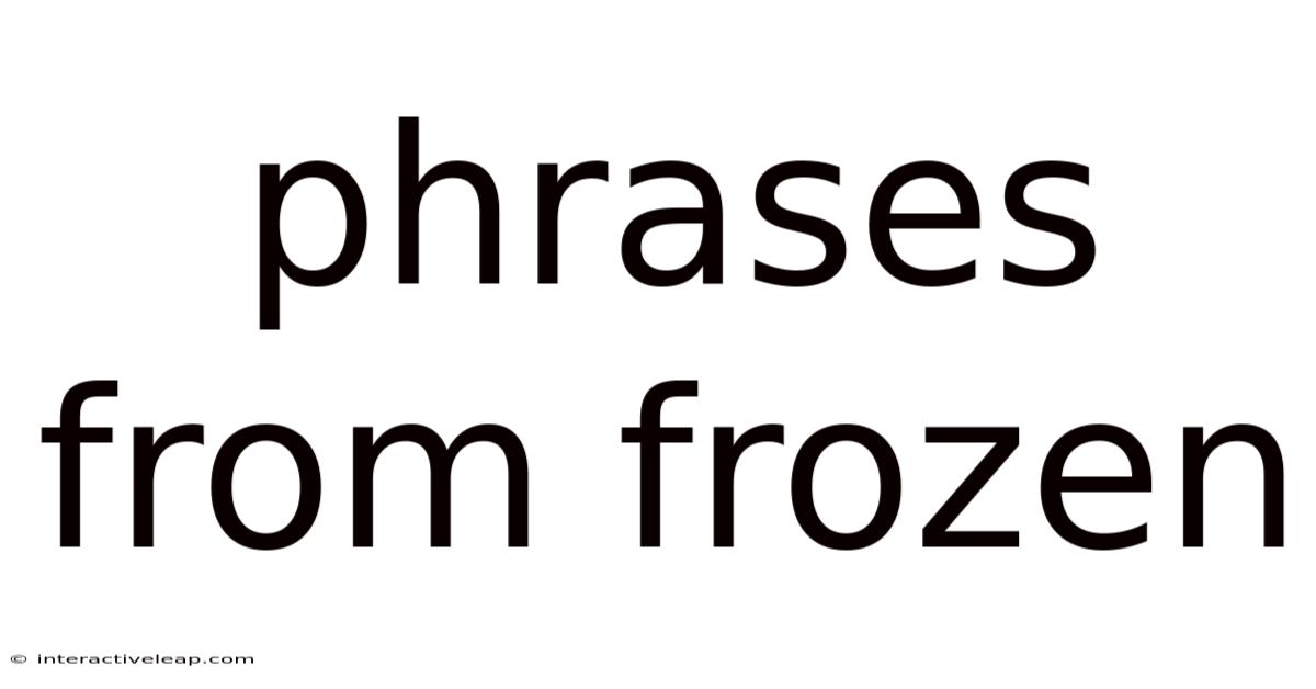 Phrases From Frozen