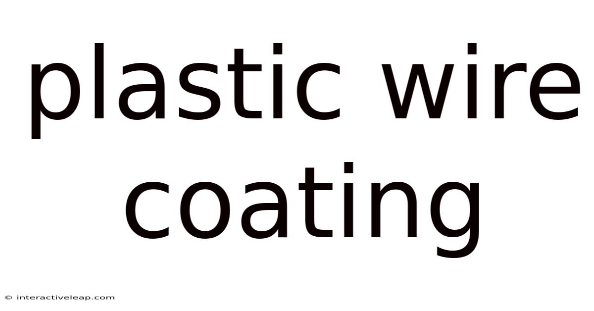Plastic Wire Coating