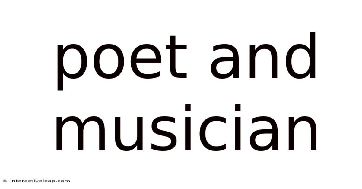 Poet And Musician
