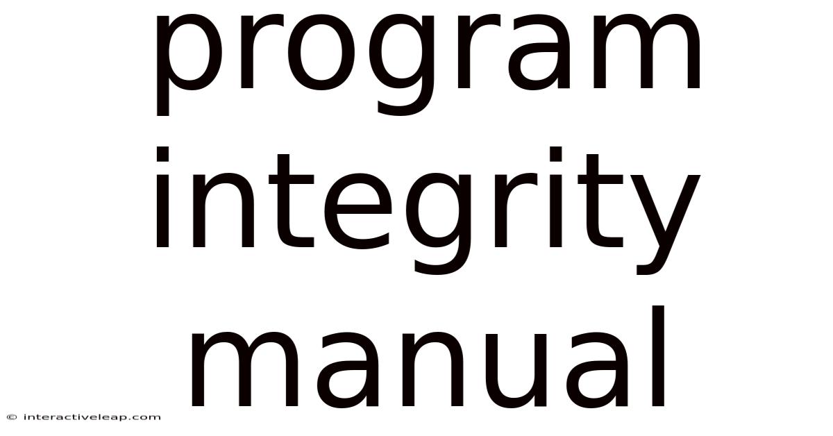 Program Integrity Manual