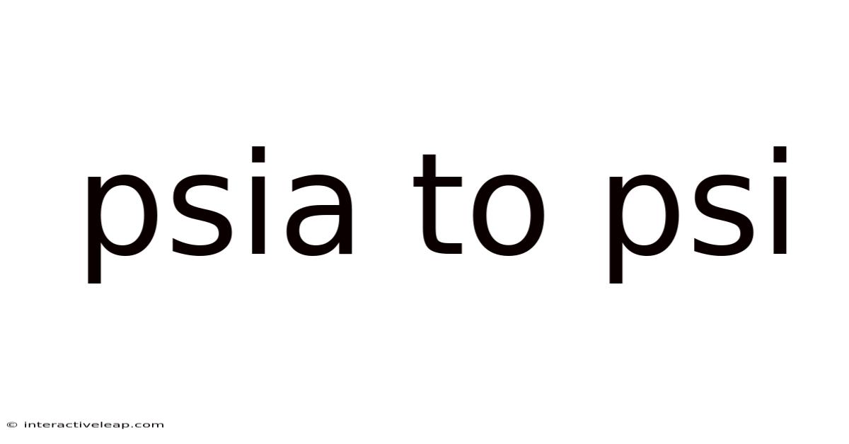Psia To Psi