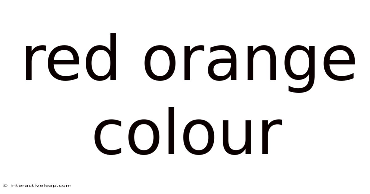 Red Orange Colour