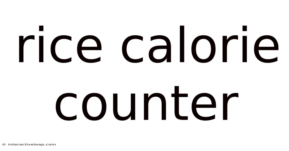 Rice Calorie Counter