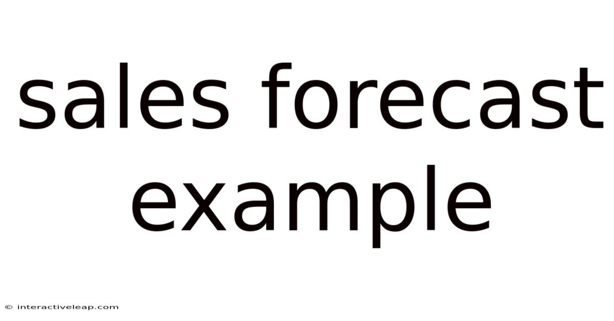 Sales Forecast Example
