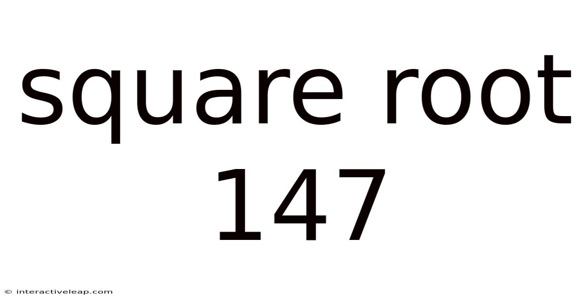 Square Root 147