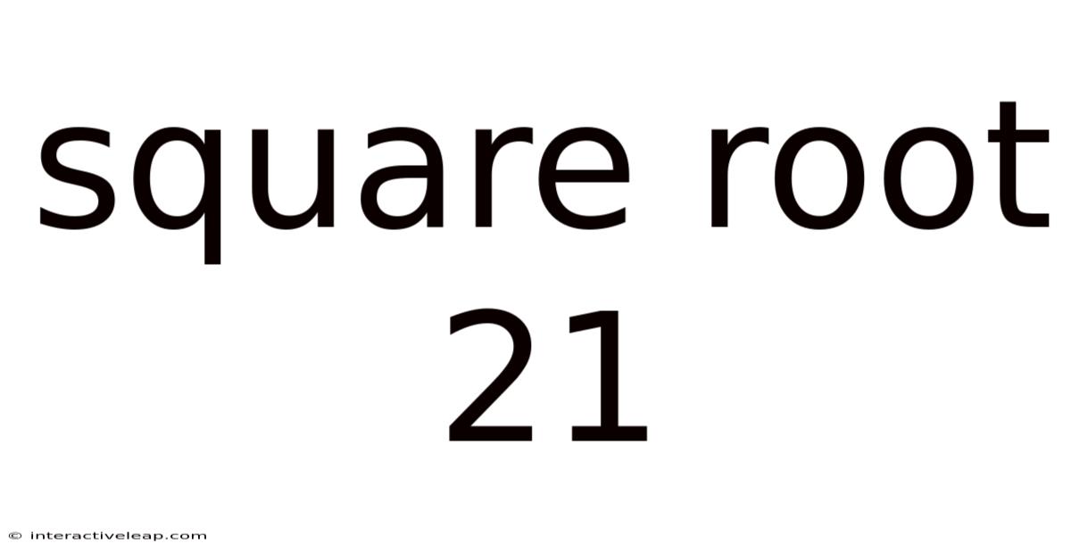 Square Root 21