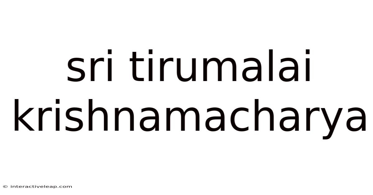 Sri Tirumalai Krishnamacharya