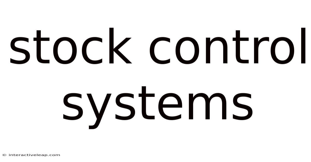 Stock Control Systems