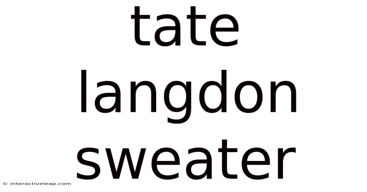 Tate Langdon Sweater