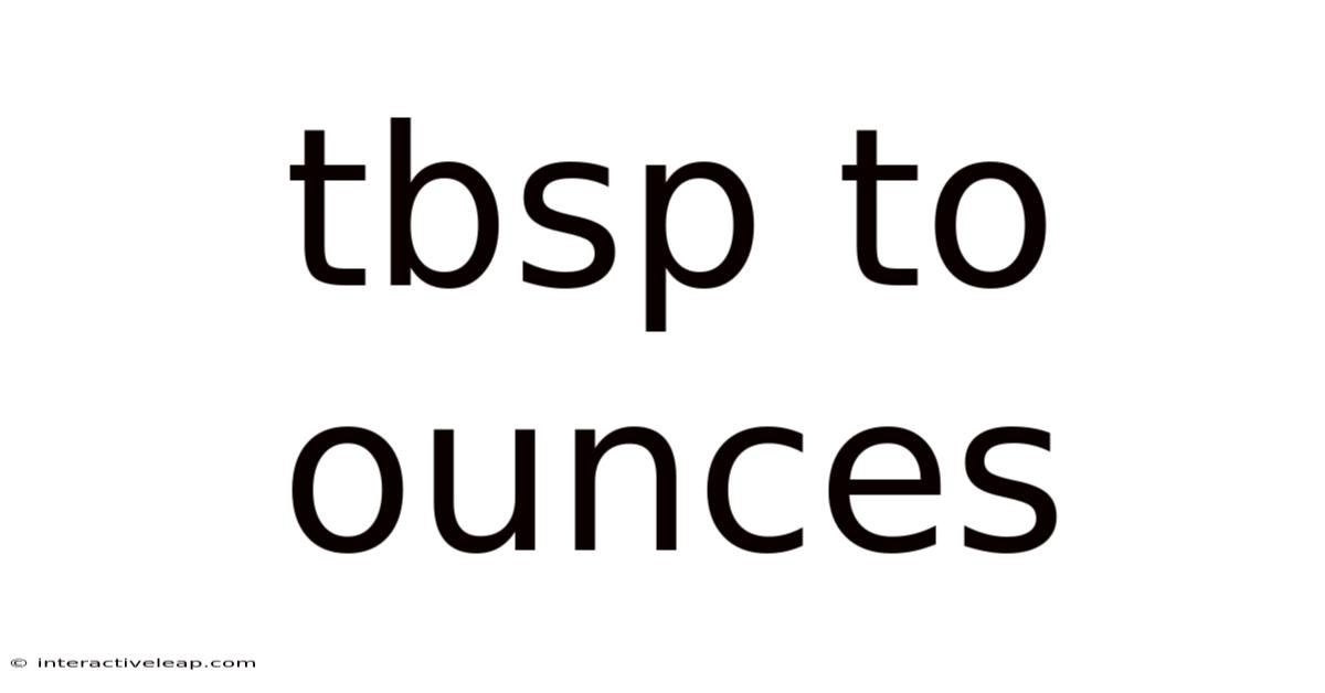 Tbsp To Ounces