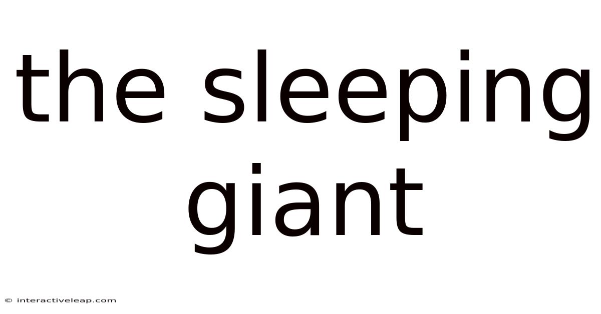 The Sleeping Giant