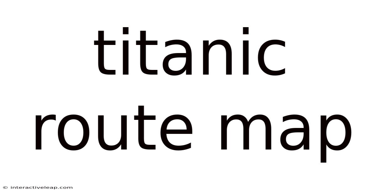 titanic-route-map