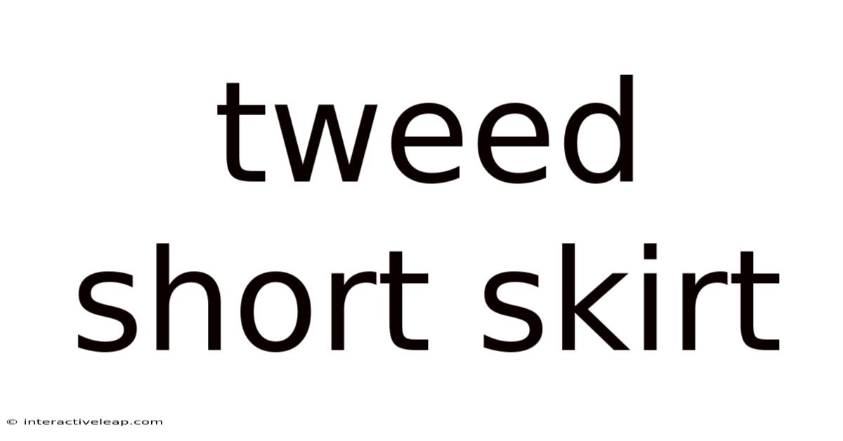 Tweed Short Skirt