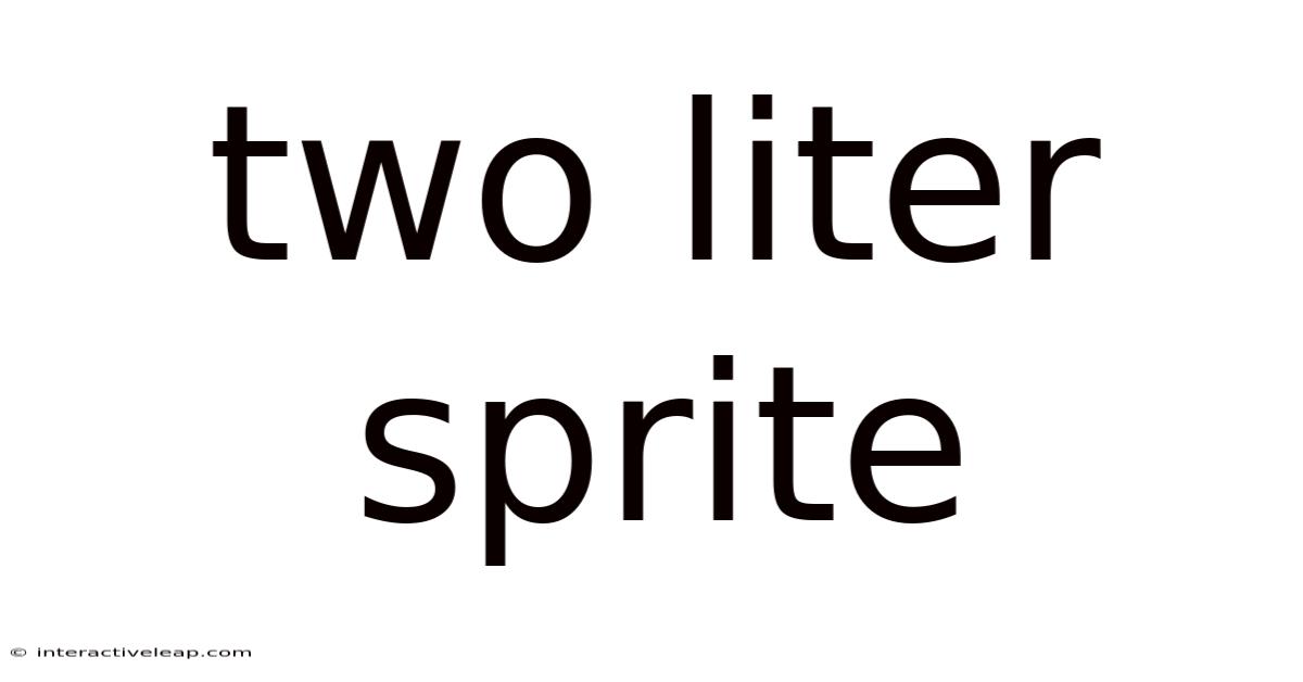 Two Liter Sprite